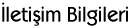�leti�im Bilgileri
